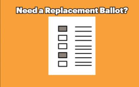 Need a Replacement Ballot? 